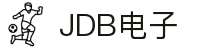 JDB电子·「中国」官方网站